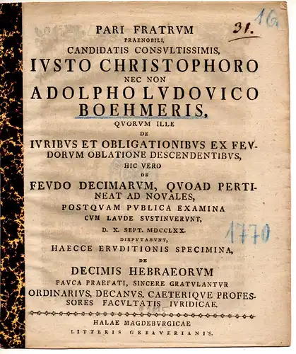 Pari fratrum praenobili candidatis consultissimis Iusto Christophoro nec non Adolpho Ludovico Boehmeris, de decimis hebraeorum. 
