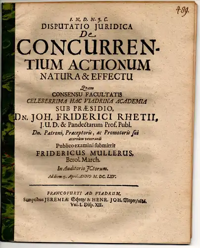 Müller, Friedrich: aus Berlin: Juristische Disputation.  De concurrentium actionum natura & effectu. 