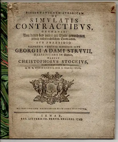 Stock, Christoph: aus Barby: Juristische Dissertation. De simulatis contractibus, Germanis: Von denen bey vielen zur Mode gewordenen jedoch widerrechtlichen Contracten. 