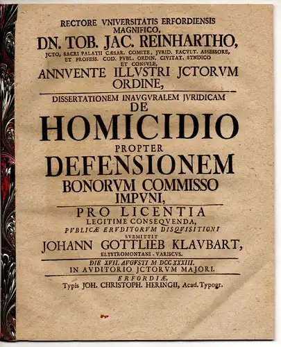 Klaubart, Johann Gottlieb: aus Elsterberg: Juristische Inaugural-Dissertation. De homicidio propter defensionem bonorum commisso impuni. 