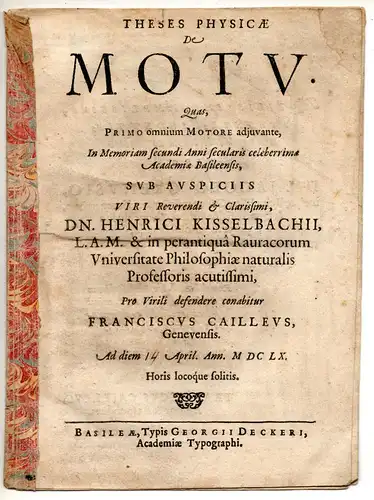 Caille, François: aus Genf: Theses Physicae, de motu. 