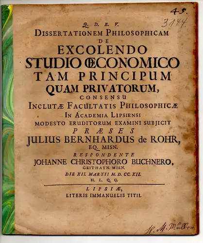 Buchner, Johann Christoph: aus Geithain: Philosophische Dissertation. De excolendo studio oeconomico tam principum quam privatorum. 