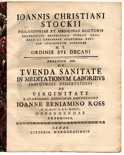 Stock, Johann Christian: De tuenda sanitate in meditationum laboribus, proclusio IIII. Promotionsankündigung von Johann Benjamin Ross. 