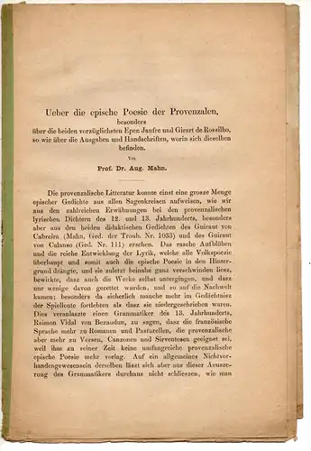 Mahn, Aug: Ueber die epische Poesie der Provenzalen : Besonnders über die beiden vorzüglichen Epen Jaufre und Girart de Rossilho so wie über die Ausgabe.. 