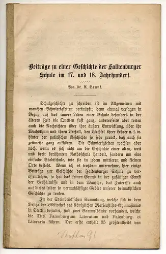 Brunk, A: Beiträge zu einer Geschichte der Falkenburger Schule im 17.  und 18. Jahrhundert. Sonderdruck aus: Baltische Studien 41, S. 224-262. 