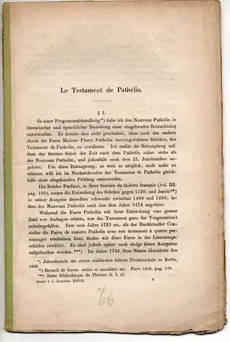 Muret: Le Testament de Pathelin. Sonderdruck aus: Archiv für das Studium der neueren Sprachen und Literaturen 39, 49-100. 