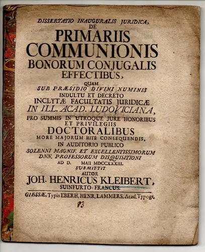 Kleibert, Johann Heinrich: aus Schweinfurt: Juristische Inaugural-Dissertation. De primariis communionis bonorum coniugalis effectibus. 