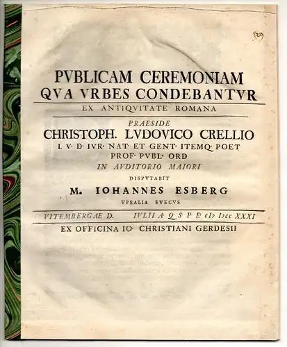 Esberg, Johannes: aus Uppsala: Juristische Disputation. Publicam ceremoniam qua urbes condebantur ex antiquitate Romana. 