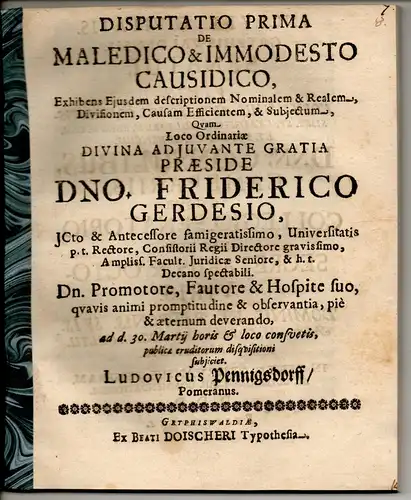 Pennigsdorff, Ludwig: aus Pommern: Disputatio prima, De maledico & immodesto causidico. 