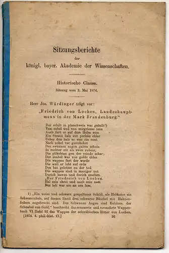 Würdinger, Joseph: Friedrich von Lochen : Landeshauptmann in der Mark Brandenburg. Sonderdruck aus: Sitzungsberichte der Bayerischen Akademie der Wissenschaften, Philosophisch-Philologische und Historische Klasse 373-416. 