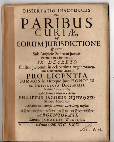 Vinther, Philipp Jacob: aus Durlach: Juristische Inaugural-Dissertation. De paribus curiae, & eorum iurisdictione. 