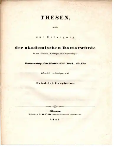 Langheinz, Friedrich: Thesen, welche zur Erlangung der akademischen Doctorwürde in der Medicin, Chirurgie und Geburtshüfe öffentlich vertheidigen wird. 