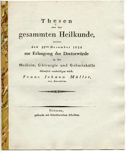 Müller, Franz Johann: aus Bensheim: Thesen aus der gesammten Heilkunde. 