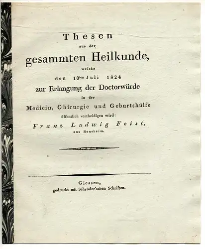 Feist, Franz Ludwig: aus Bensheim: Thesen aus der gesammten Heilkunde. 