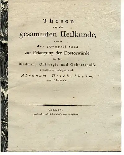 Heichelheim, Abraham: aus Gießen: Thesen aus der gesammten Heilkunde. 