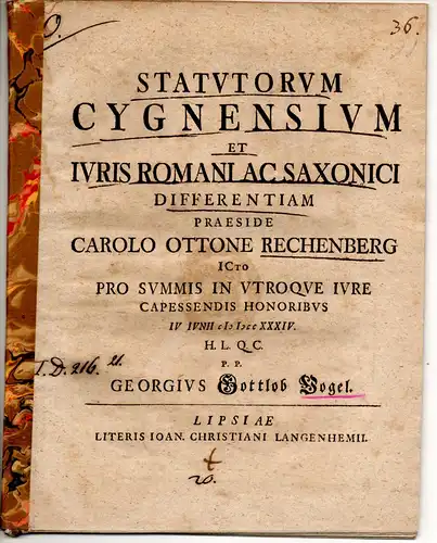 Vogel, Georg Gottlob: Juristische Disputation. Statutorum Cygnensium et iuris Romani ac Saxonici differentia. 