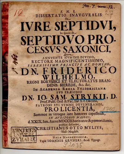 Mylius, Christian Otto: aus Halle: Juristische Inaugural-Dissertation. De iure septidui, in specie de septiduo processus Saxonici. 