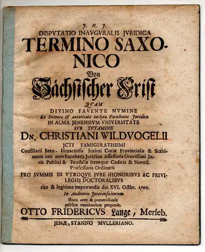 Lange, Otto Friedrich: aus Merseburg: Juristische Inaugural-Disputation. De termino Saxonico, Von Sächsischer Frist. 