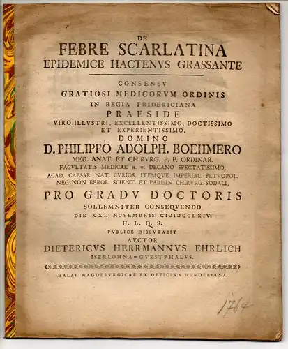 Ehrlich, Dietrich Hermann: aus Iserlohn: Medizinische Dissertation. De Febre Scarlatina Epidemice Hactenus Grassante. 