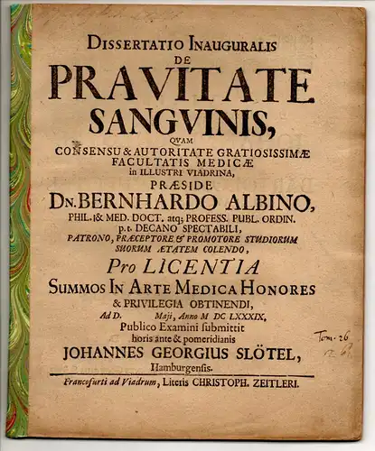 Slötel (Schlötel), Johann Georg: aus Hamburg: Medizinische Inaugural-Dissertation. De Pravitate Sanguinis. 