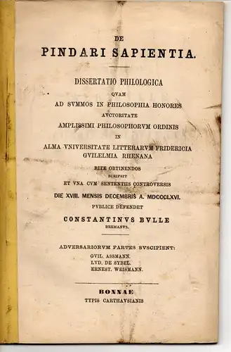 Bulle, Konstantin: aus Minden: De Pindari sapientia. Dissertation. 