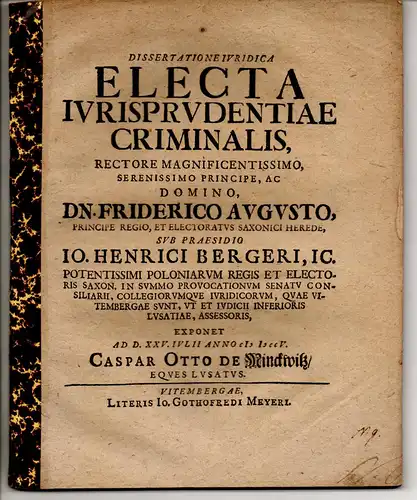 Minckwitz, Caspar Otto von: Juristische Inaugural-Dissertation. Electa iurisprudentiae criminalis (Ausgewählte Themen des Strafrechts). 