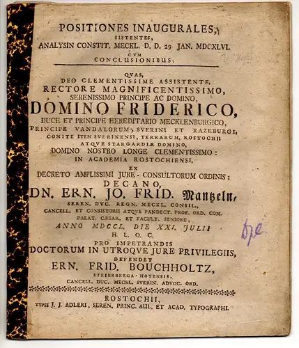 Bouchholtz, Ernst Friederich: aus Steyerberg: Positiones Inaugurales Sistentes, Analysin Constit. Meckl. D. D. 29 Jan. MDCXLVI. 