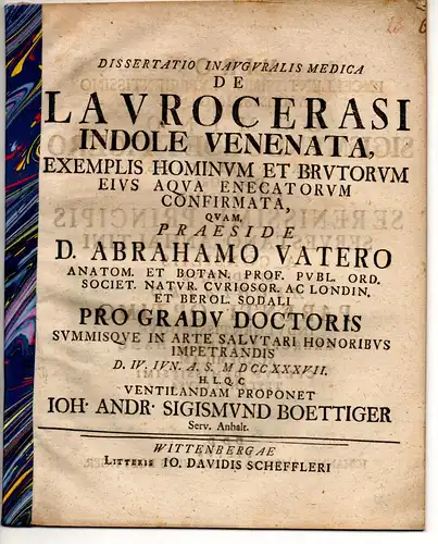 Böttiger, Johann Andreas Sigismund: Medizinische Inaugural-Dissertation. De laurocerasi indole venenata : exemplis hominum et brutorum eius aqua enecatorum confirmata. 