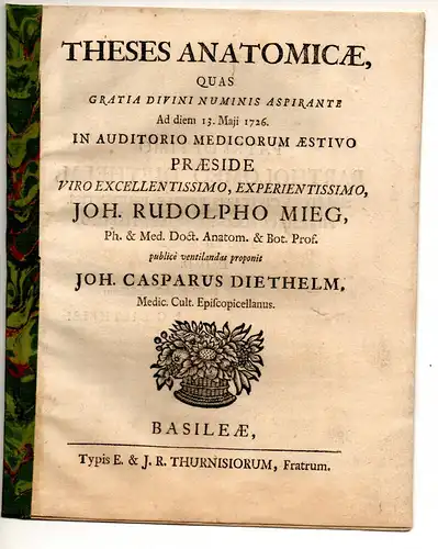 Diethelm, Johann Caspar: Medizinische Disputation. Theses anatomicae. 