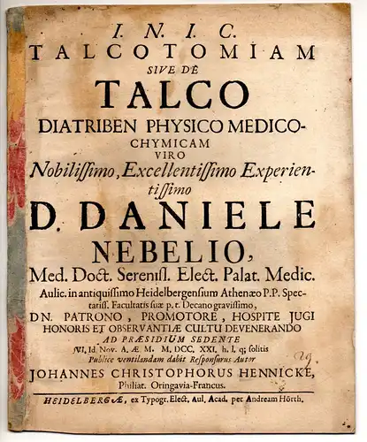 Hennicke, Johannes Christoph: Medizinische Disputation. Talcotomia sive de talco : diatriben physico medico chymica. 