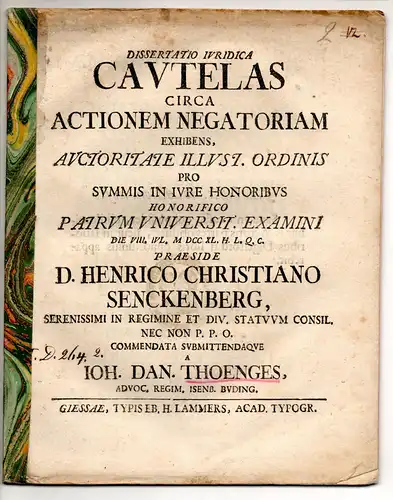 Thoenges, Johann Daniel: Juristische Dissertation. De cautelis circa actionem negatoriam. 