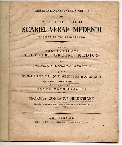 Hildebrand, Georg Conrad: aus Hannover: Medizinische Inaugural-Dissertation. De methodo scabiei verae medendi ratione et usu comprobata. 