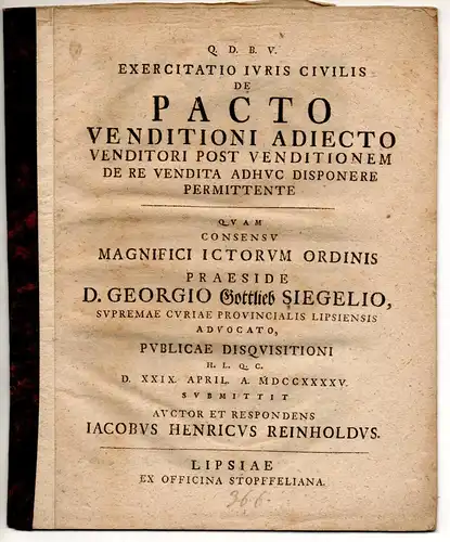 Reinhold, Jacob Heinrich: Exercitatio iuris civilis de pacto venditioni adiecto venditori post venditionem de re vendita adhuc disponere permittente. 