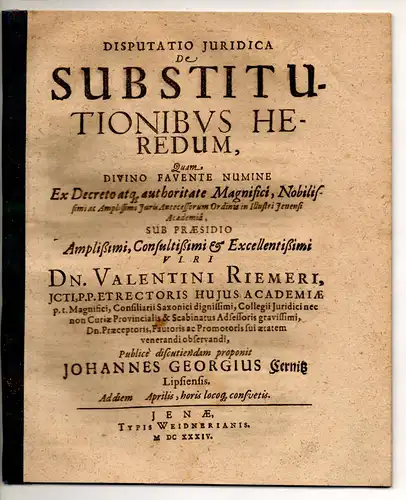 Cernitz, Johann Georg: aus Leipzig: Juristische Disputation. De substitutionibus heredum. 