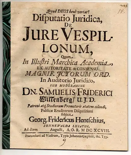 Hentsch, Georg Friedrich: aus Sonnewalda: Juristische Disputation. De iure vespillonum. 