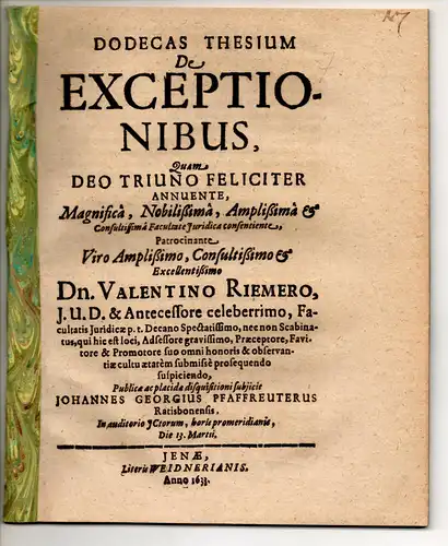 Pfaffreuter, Johann Georg: aus Regensburg: Duodecas thesium de exceptionibus. 