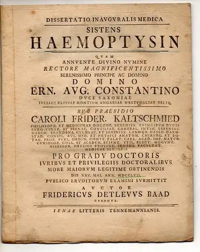 Baad, Friedrich Detlev: aus Bauska (Kurland): Medizinische Inaugural-Dissertation. Haemoptysin. 