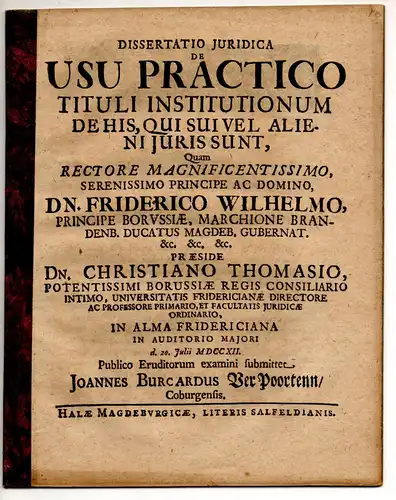 VerPoortenn (Verpoorten), Johann Burchard: Coburg: Juristische Dissertation. De usu practico tituli Institutionum de his, qui sui vel alieni iuris sunt. 