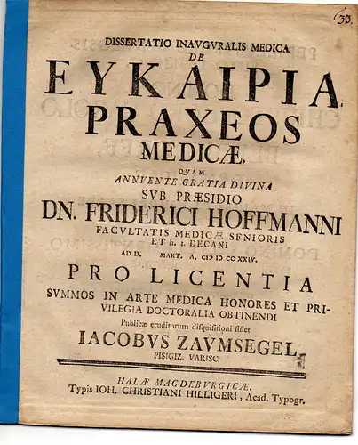 Zaumsegel, Jacob: aus Piesigitz: Medizinische Inaugural-Dissertation. De Eukairia praxeos medicae. 