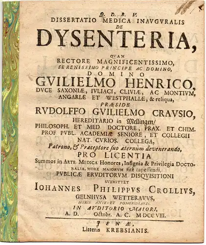 Croll, Johann Philipp: aus Gelnhausen: Medizinische Inaugural-Dissertation. De dysenteria. 