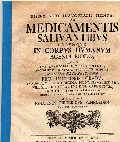 Schröder, Johann Friedrich: aus Königsberg: Medizinische Inaugural-Dissertation. De medicamentis salivantibus eorumque in corpus humanum agendi modo. 