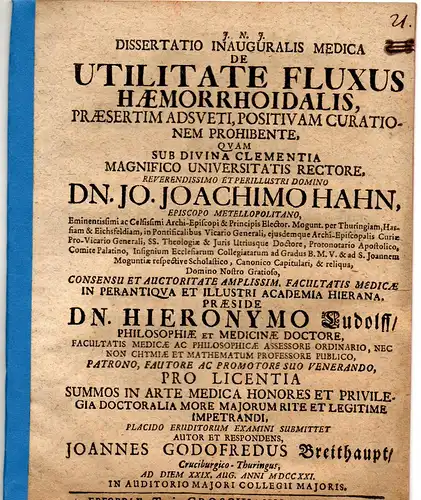 Breithaupt, Johann Gottfried: aus Creuzburg: Medizinische Inaugural-Dissertation. De utilitate fluxus haemorrhoidalis, praesertim adsueti, positivam curationem prohibente. 