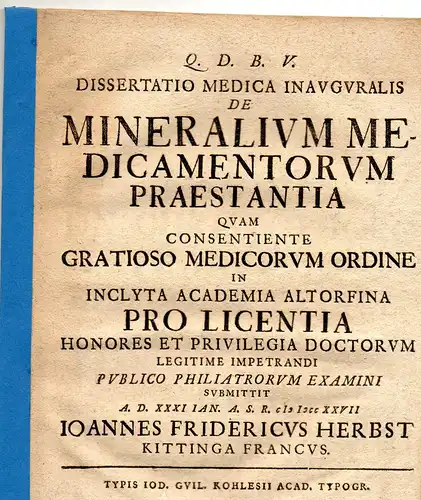 Herbst, Johann Friedrich: aus Kittingen: Medizinische Inaugural-Dissertation. De mineralium medicamentorum praestantia. 