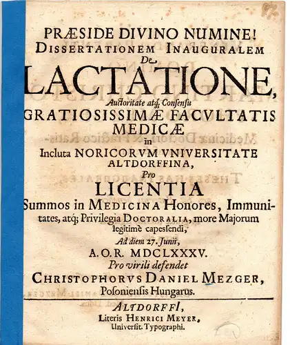 Mezger, Christoph Daniel: aus Preßburg: Medizinische Inaugural-Dissertation. De lactatione. 