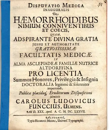 Funccius, Karl Ludwig: aus Ulm: Medizinische Inaugural-Disputation. De haemorrhoidibus nimium conniventibus et coecis. 