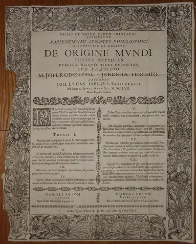 Iselius, Johann Lukas: aus Basel: Philosophische Disputation. De origine mundi theses physicas. 