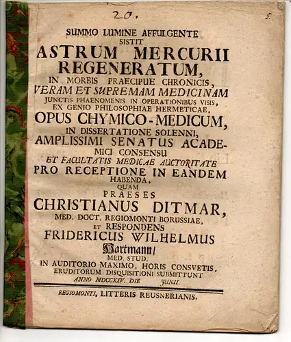 Hartmann, Friedrich Wilhelm: Chemisch-medizinische Dissertation. Astrum Mercurii regeneratum in morbis praecipue chronicis veram et supremam medicinam. 