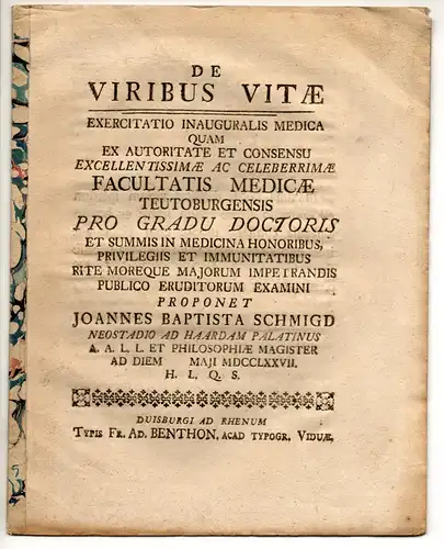 Schmigd, Johann Baptist: aus Neustadt/Weinstraße: Medizinische Inaugural-Dissertation. De viribus vitae. 