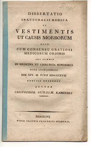 Kaminsky, Christoph Wilhelm: aus Verden: De vestimentis ut causis morborum. Dissertation. 