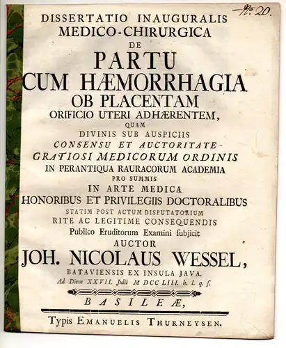 Wessel, Johann Nicolaus: Medizinische Inaugural-Dissertation. De partu cum haemorrhagia ob placentam orificio uteri adhaerentem. 